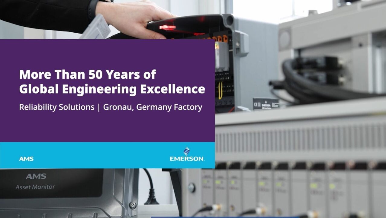 Reliability Solutions | Gronau, Germany Factory | More Than 50 Years of Global Engineering