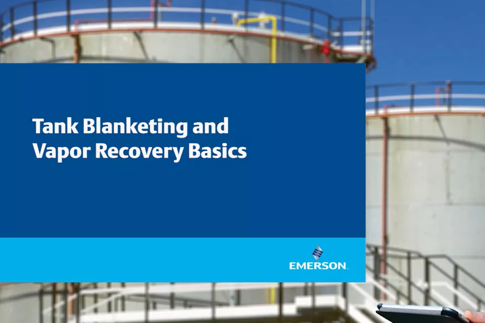 Tank Blanketing & Vapor Recovery Basics