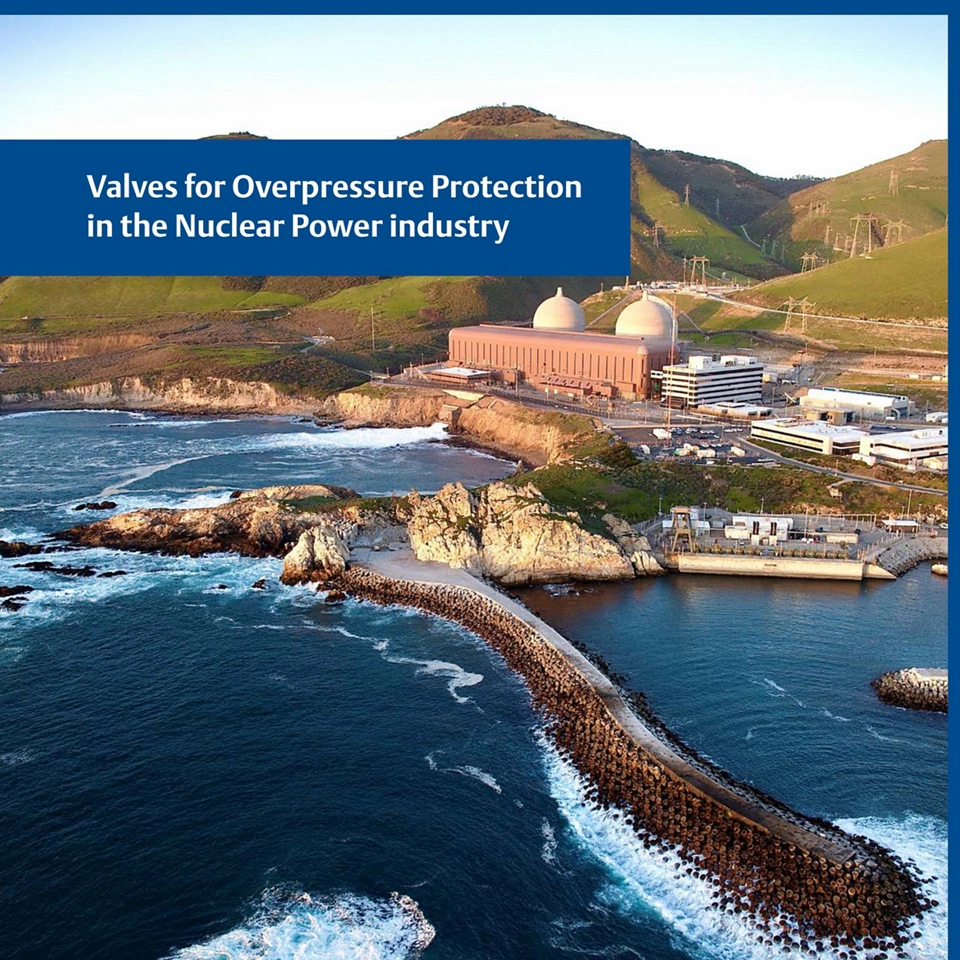 Válvulas para proteção contra sobrepressão na indústria de energia nuclear