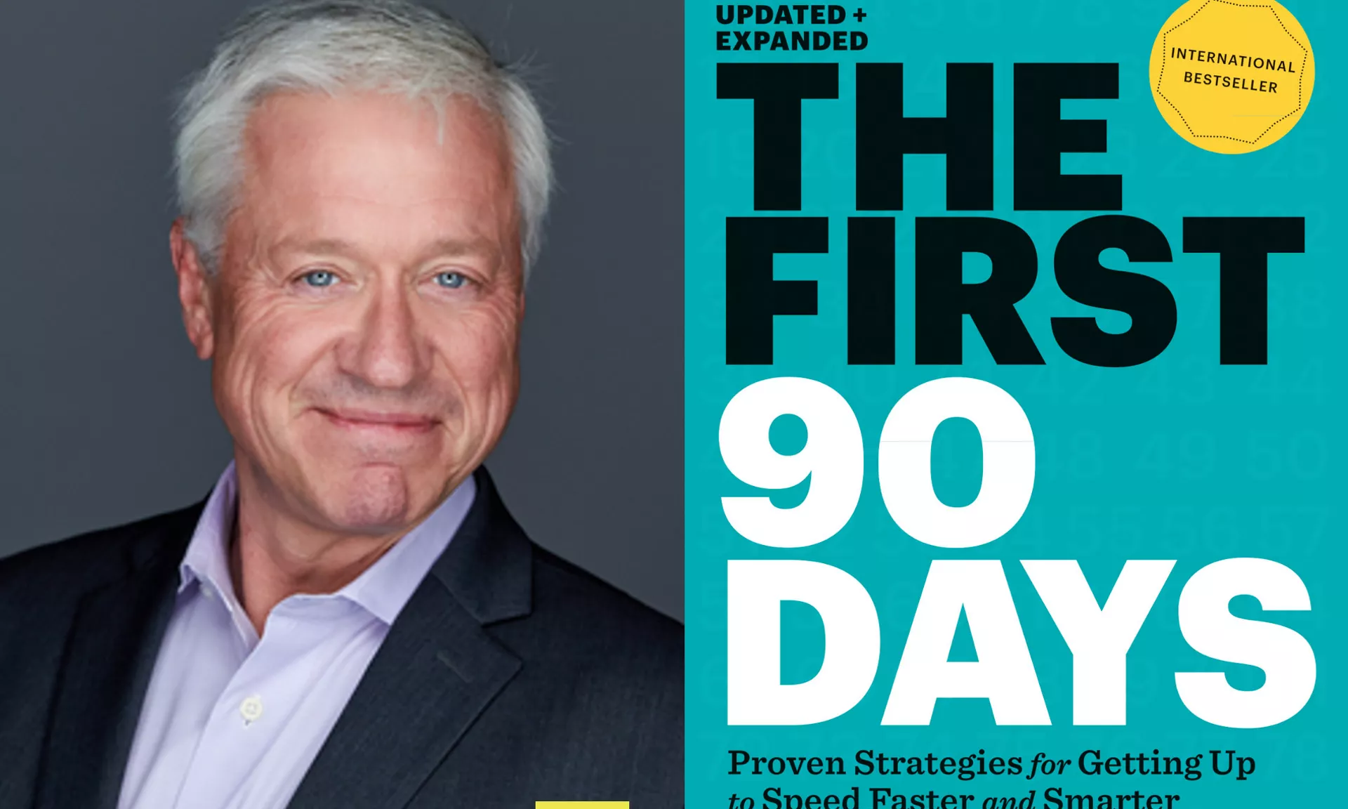 Author of The First 90 Days: Proven Strategies for Getting Up to Speed Faster and Smarter and Your Next Move: The Leader’s Guide to Navigating Major Career Transitions