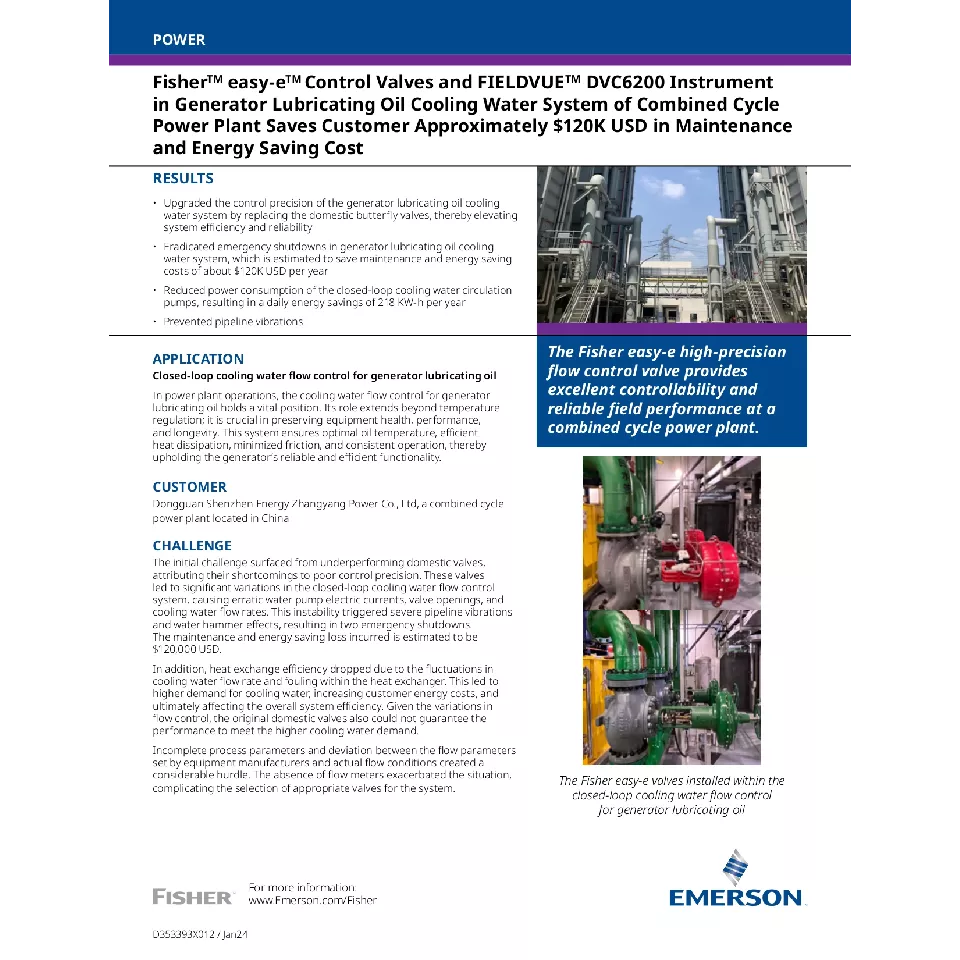Case Study: Fisher easy-e Control Valves and FIELDVUE DVC6200 Instrument in Generator Lubricating Oil Cooling Water System of Combined Cycle Power Plant Saves Customer Approximately $120K USD in Maintenance and Energy Saving Cost